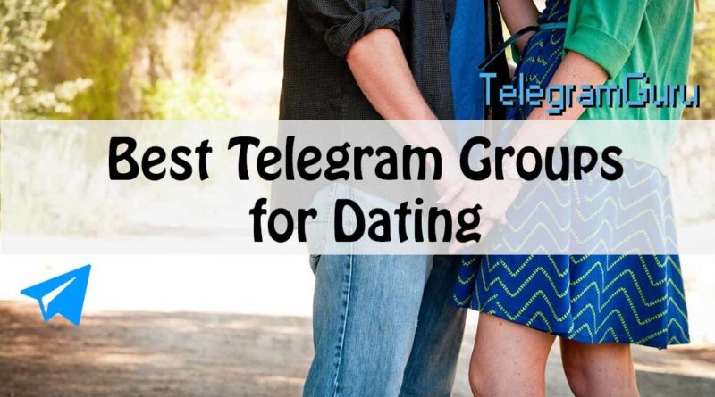 Dating telegram group international 1230+ Dating