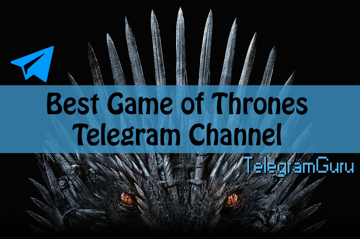 Game of Thrones Telegram Channel