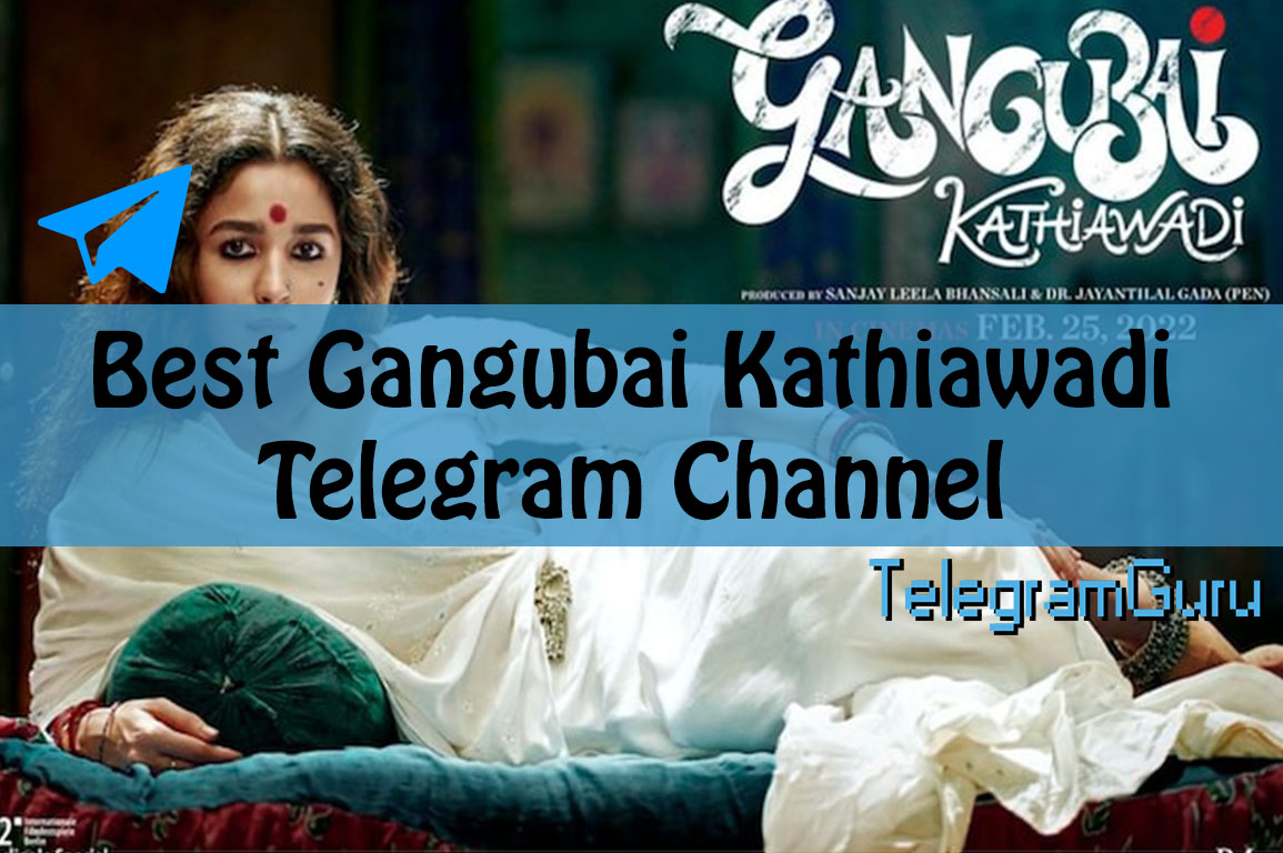gangubai kathiawadi telegram channel link