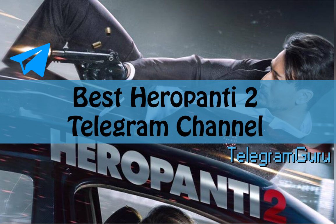 heropanti 2 telegram channel