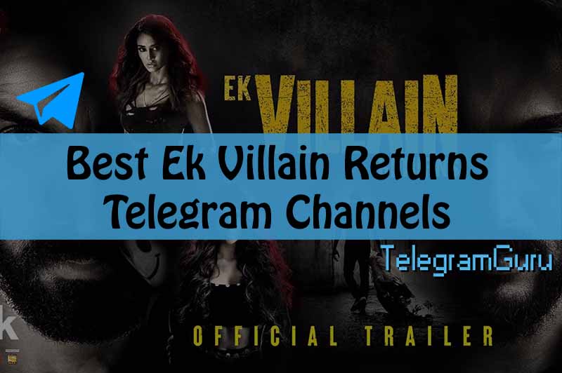 ek villain returns telegram channels